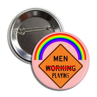 men playing roadsign rainbow cross out working button