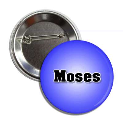 moses male name blue button