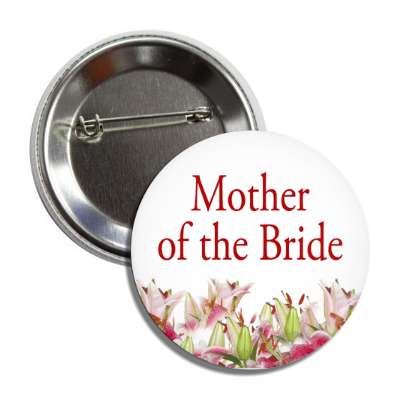 mother of the bride color flowers bottom button