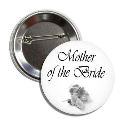mother of the bride one flower grey bottom button