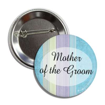 mother of the groom blue lines oval button