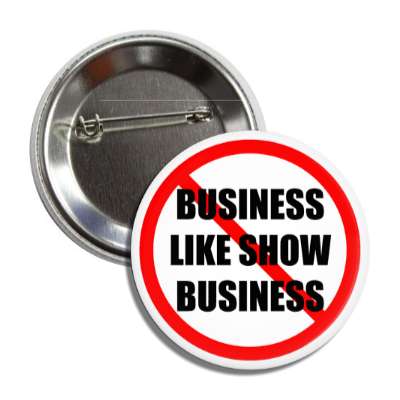 no business like show business red slash button