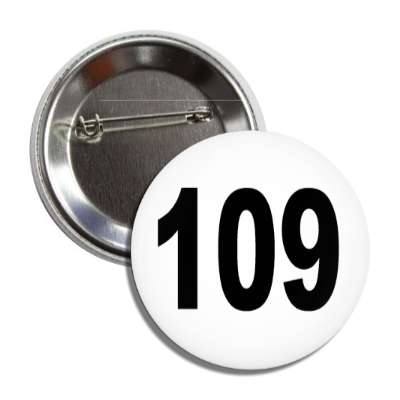 number 109 white black button