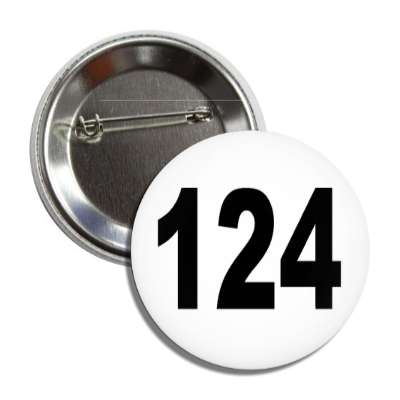 number 124 white black button
