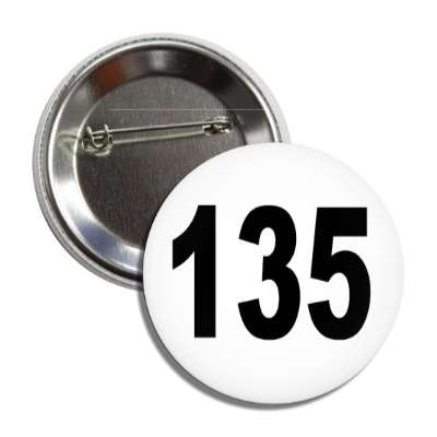 number 135 white black button
