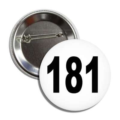 number 181 white black button
