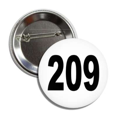 number 209 white black button