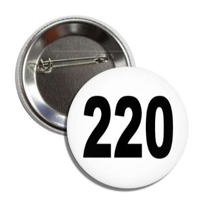 number 220 white black button