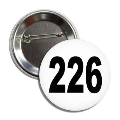 number 226 white black button
