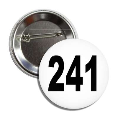 number 241 white black button