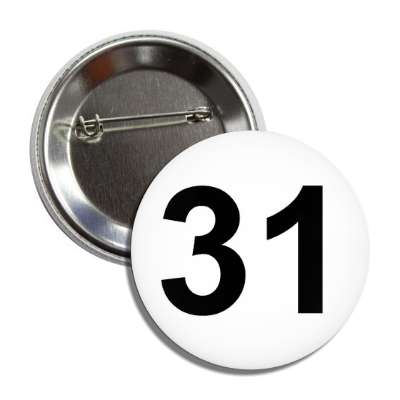 number 31 white black button