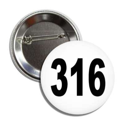 number 316 white black button