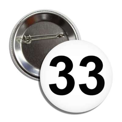 number 33 white black button