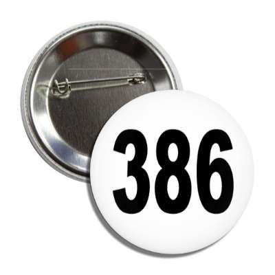 number 386 white black button