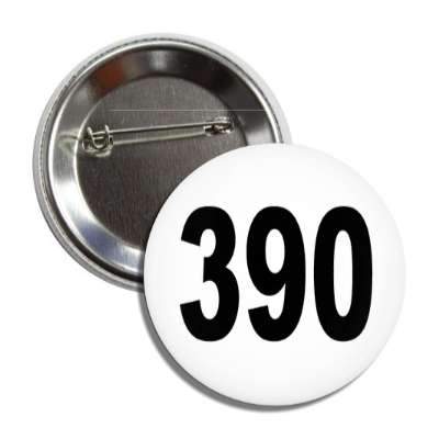 number 390 white black button