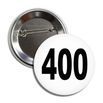 number 400 white black button
