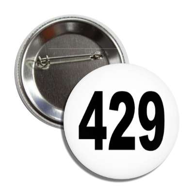 number 429 white black button