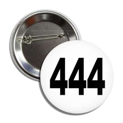 number 444 white black button