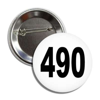 number 490 white black button