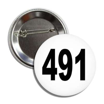 number 491 white black button