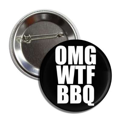 omg wtf bbq bold black button