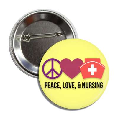 peace love and nursing yellow button