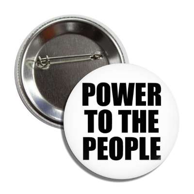 power to the people bold button
