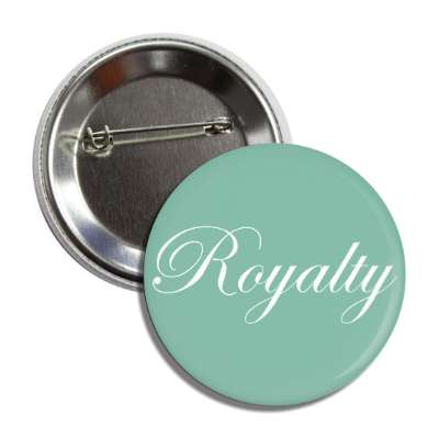 royalty cursive button