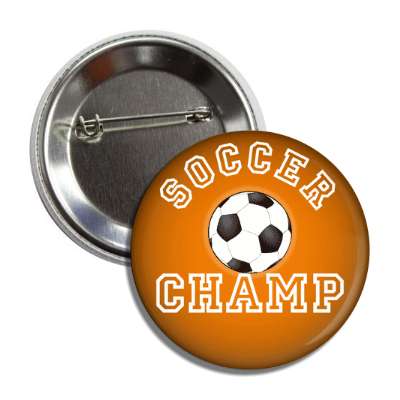 soccer champ orange button