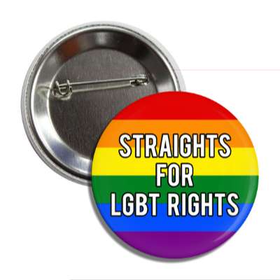 straights for lgbt rights rainbow flag button