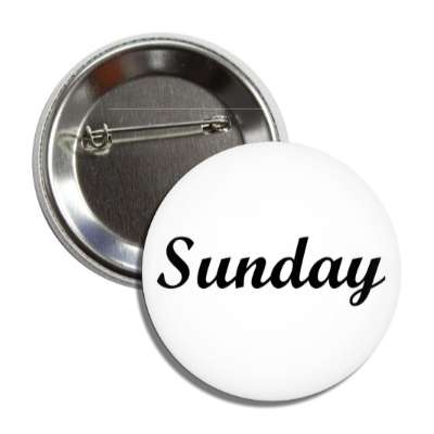 sunday day weekend button