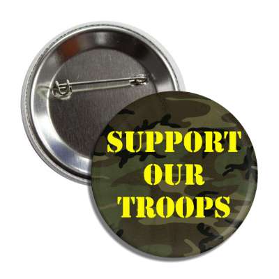 support our troops camouflage stencil yellow green button