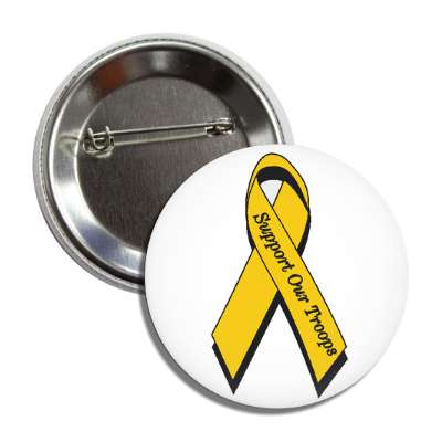 support our troops yellow awareness ribbon white button