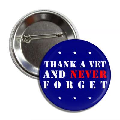thank a vet and never forget blue stars button