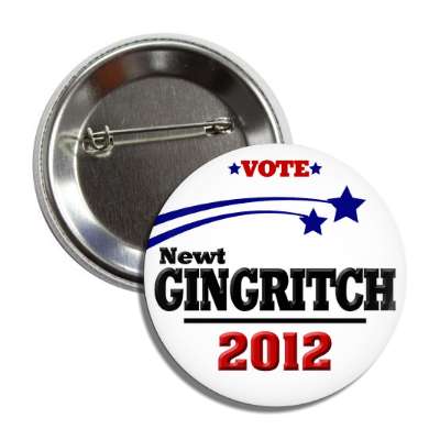 vote newt gingritch president 2012 white star comet button