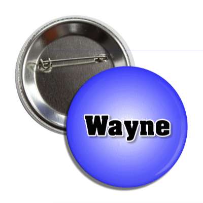 wayne male name blue button