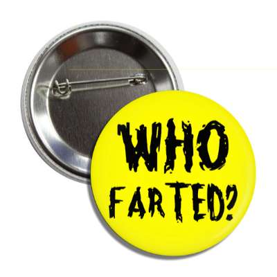 who farted button