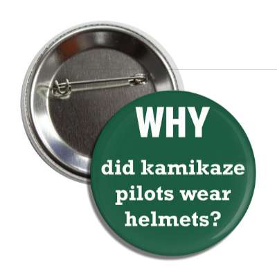 why did kamikaze pilots wear helmets button