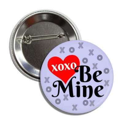 xoxo be mine light blue button