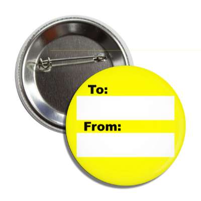 yellow to from gift tag button