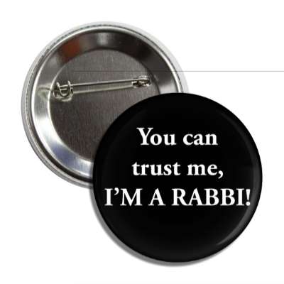 you can trust me im a rabbi button