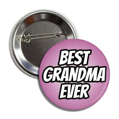 best grandma ever button
