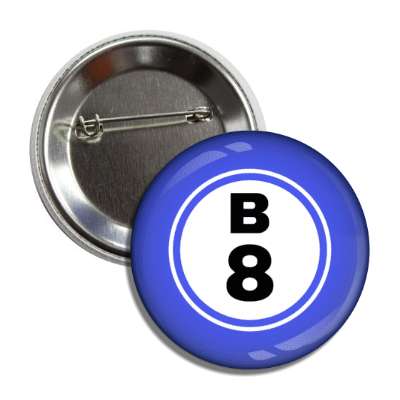 bingo ball lucky number b 8 blue button