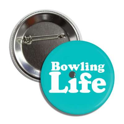 bowling life bowlingball button