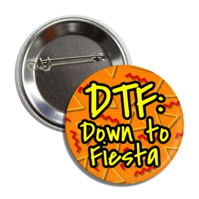 dtf down to fiesta orange button