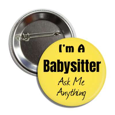 i'm a babysitter ask me anything button