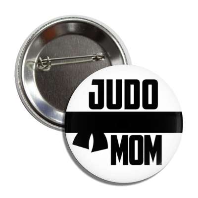 judo mom martial arts button