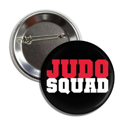 judo squad button