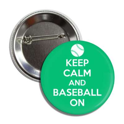 keep calm and baseball on button