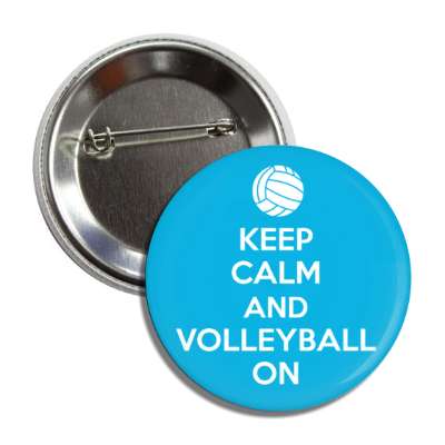 keep calm and volleyball on button